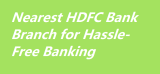Locate Your Nearest HDFC Bank Branch for Hassle-Free Banking